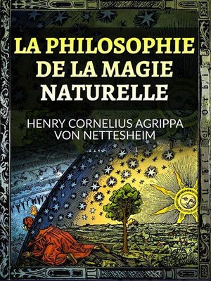 cover image of La Philosophie de la Magie Naturelle (Traduit)